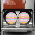 Don't Honk at me I'll Cry Funny Car Coasters