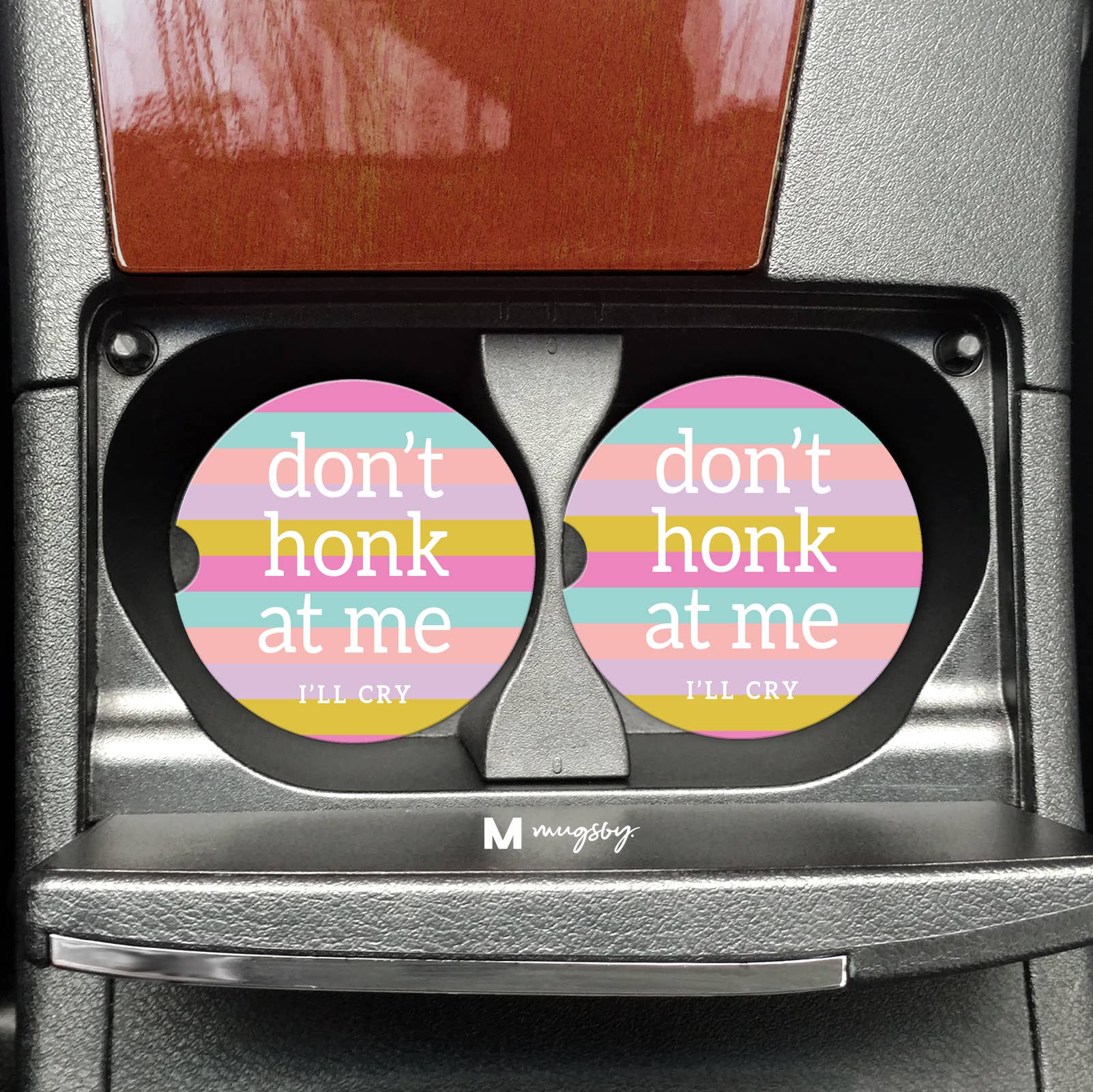 Don't Honk at me I'll Cry Funny Car Coasters